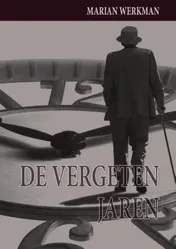 Omslag van De vergeten jaren