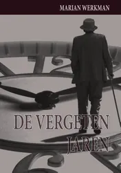 Omslag van De vergeten jaren