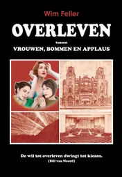Omslag van Overleven tussen vrouwen, bommen en applaus