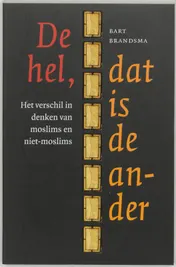 Omslag van De hel, dat is de ander