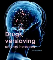 Omslag van Onze hersenen, drugs en verslaving