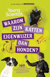 Omslag van Waarom zijn katten eigenwijzer dan honden?