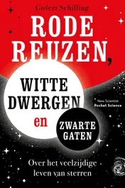 Omslag van Rode reuzen, witte dwergen en zwarte gaten