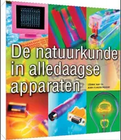 Omslag van De natuurkunde in alledaagse apparaten