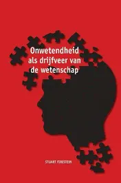 Omslag van Onwetendheid als drijfveer van de wetenschap
