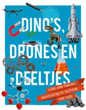 Omslag van Dino's, drones en deeltjes