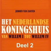 Omslag van Het Nederlandse koningshuis van Willem I tot Willem IV
