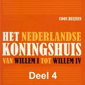 Omslag van Het Nederlandse koningshuis van Willem I tot Willem IV