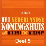 Omslag van Het Nederlandse koningshuis van Willem I tot Willem IV
