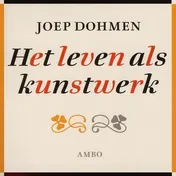 Omslag van Het leven als kunstwerk