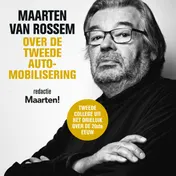Omslag van Maarten van Rossem over de tweede automobilisering