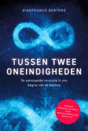 Omslag van Tussen twee oneindigheden