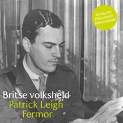 Omslag van Britse volksheld Patrick Leigh Fermor