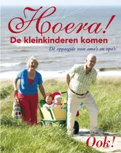 Omslag van Hoera de kleinkinderen komen