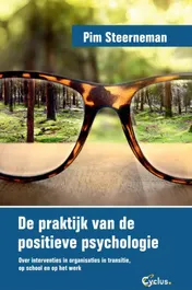 Omslag van De praktijk van de positieve psychologie