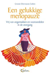 Omslag van Een gelukkige menopauze