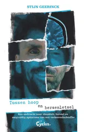 Omslag van Tussen hoop en hersenletsel