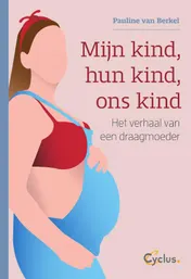 Omslag van Mijn kind, hun kind, ons kind