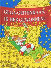Omslag van Gi-ga-geitenkaas, ik heb gewonnen!