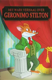 Omslag van Het ware verhaal over Geronimo Stilton!