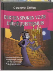 Omslag van Wie heeft schrokopje ontvoerd? Dertien spoken voor duifje duistermuis
