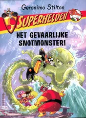 Omslag van Het gevaarlijke snotmonster!