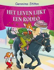 Omslag van Het leven lijkt een rodeo