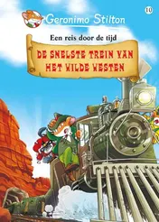 Omslag van De snelste trein van het Wilde Westen