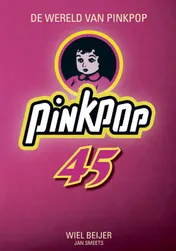 Omslag van De wereld van Pinkpop 45 jaar
