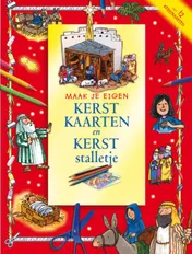 Omslag van Maak je eigen Kerstkaarten en kerststalletje