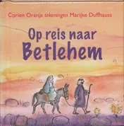 Omslag van Op reis naar Betlehem