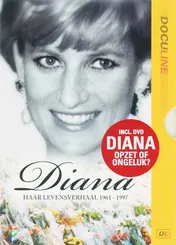 Omslag van Diana haar levensverhaal 1961-1997