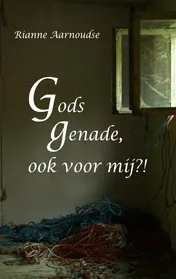 Omslag van Gods genade, ook voor mij?!