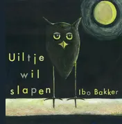 Omslag van Uiltje wil slapen