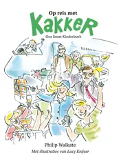 Omslag van Op reis met Kakker