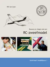 Omslag van Bouwen en vliegen met een RC-zweefmodel