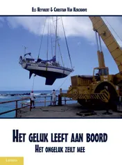 Omslag van Het geluk leeft aan boord