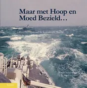Omslag van Maar met hoop en moed bezield