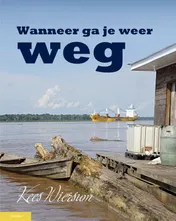 Omslag van Wanneer ga je weer... WEG