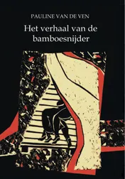 Omslag van Het verhaal van de bamboesnijder