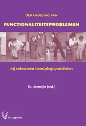 Omslag van Behandeling van Functionaliteitsproblemen bij Volwassen Hemiplegiepatienten