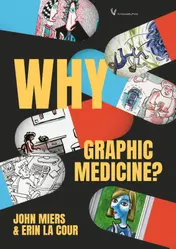 Omslag van Why Graphic Medicine?