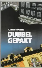 Omslag van Dubbel gepakt