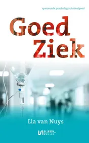 Omslag van Goed ziek