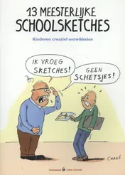 Omslag van 13 meesterlijke schoolsketches