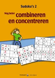 Omslag van 2 Nog beter combineren en concentreren