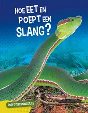 Omslag van Hoe eet en poept een slang?