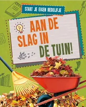 Omslag van Aan de slag in de tuin!