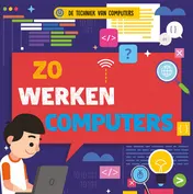 Omslag van Zo werken computers