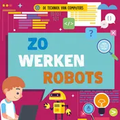 Omslag van Zo werken robots